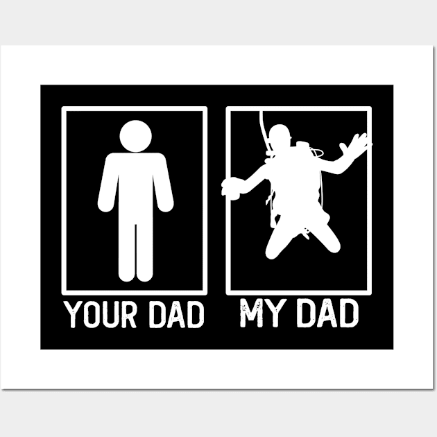 Scuba diving Your Dad vs My Dad Shirt Scuba diving Dad Gift Wall Art by mommyshirts